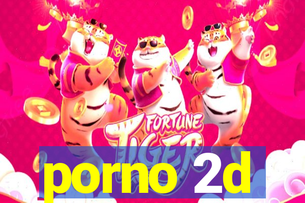 porno 2d